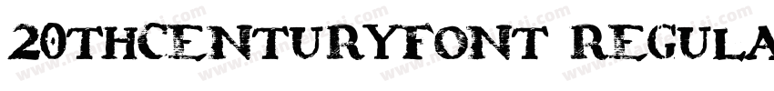20thCenturyFont Regular字体转换